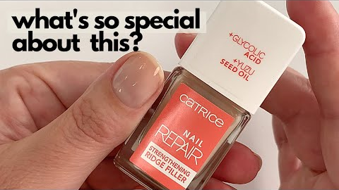 CATRICE Nail Repair Strengthening Ridge Filler [PRODUCT SPOTLIGHT]