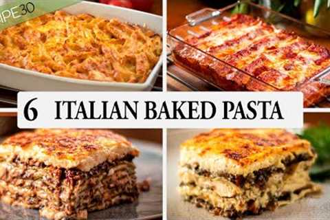 6 Baked Italian Pasta Recipes you can''t live without!