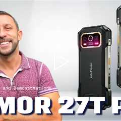 Ulefone Armor 27T Pro - Thermal and Night Vision