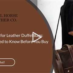 Buying Guide for Leather Duffel Bags: What You Need to Know Before You Buy