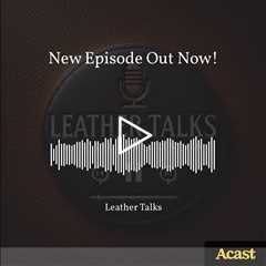 This episode explores leather patina, a fascinating process that transforms leather over time, addin