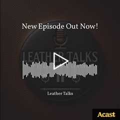 Welcome back to Leather Talks by Steel Horse Leather! On this episode, we're discussing everything y